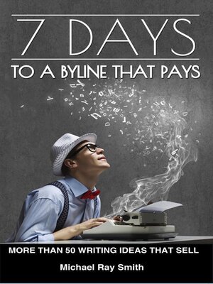 cover image of 7 Days to a Byline That Pays